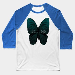 Better-Fly Baseball T-Shirt